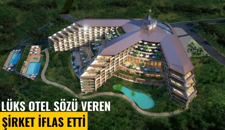 Lüks otel sözü veren şirket iflas etti