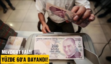 Mevduat faizi yüzde 60'a dayandı!