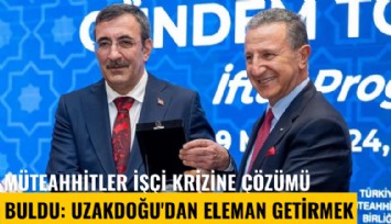 Müteahhitler işçi krizine çözümü buldu: Uzakdoğu'dan eleman getirmek