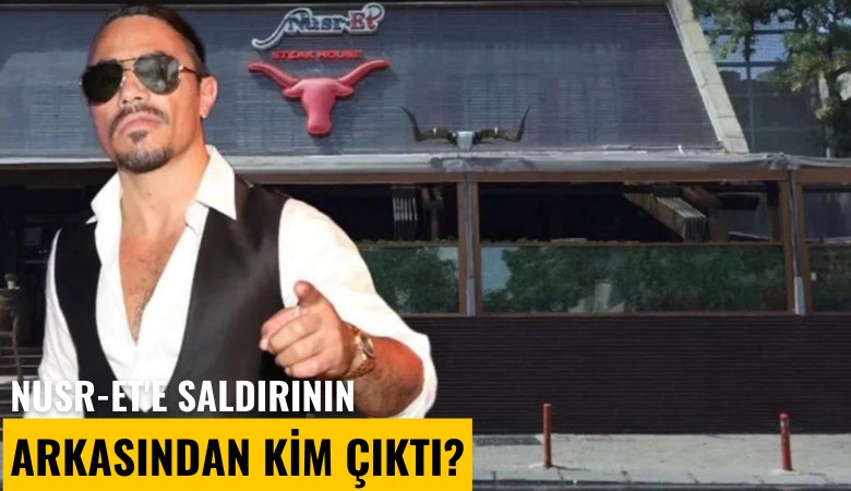 Nusr-Et'e saldırının arkasından kim çıktı?