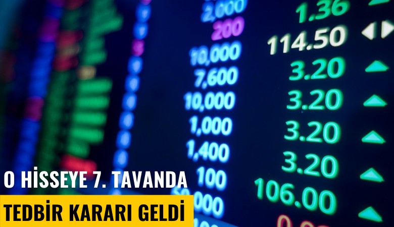 O hisseye 7. tavanda tedbir kararı geldi