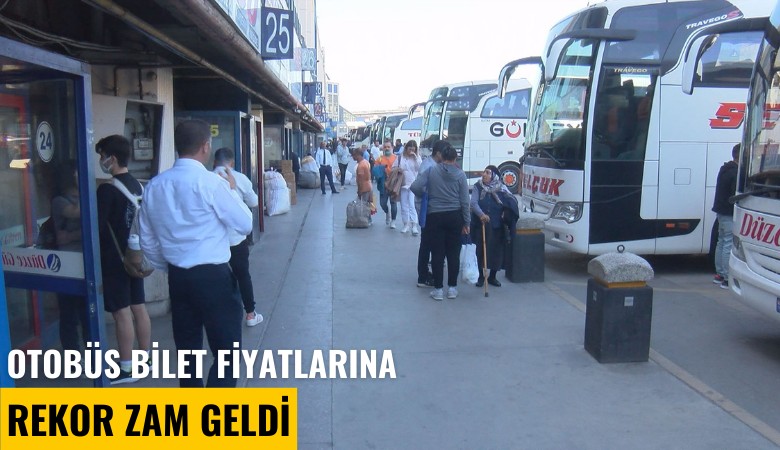 Otobüs bilet fiyatlarına rekor zam geldi