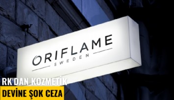 RK'dan kozmetik devine şok ceza