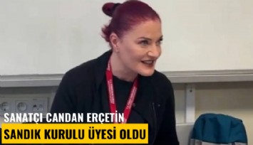 Sanatçı Candan Erçetin sandık kurulu üyesi oldu