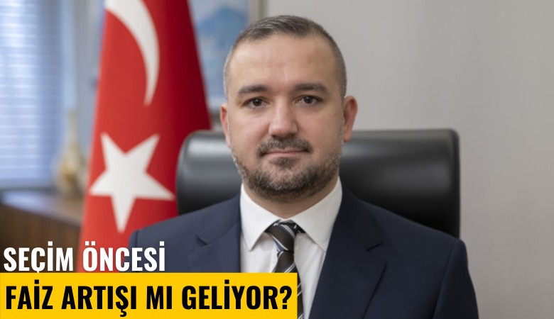 Seçim öncesi faiz artışı mı geliyor?