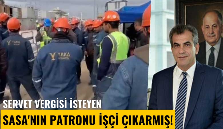 Servet Vergisi isteyen SASA'nın patronu 535 kişiyi işten çıkarmış!
