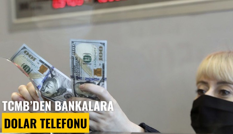 TCMB'den bankalara 'dolar' telefonu