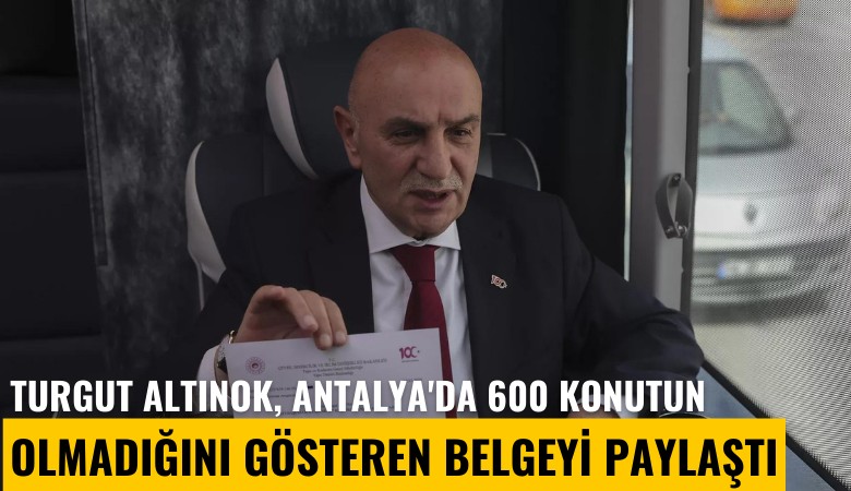 Turgut Altınok'tan 'konut' belgesi