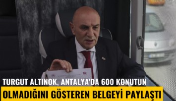 Turgut Altınok'tan 'konut' belgesi