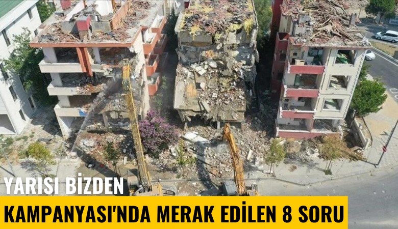 Yarısı Bizden Kampanyası'nda merak edilen 8 soru