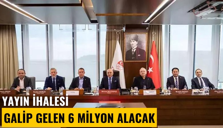 Yayın ihalesinin ayrıntıları: Galip gelen 6 milyon kazanacak