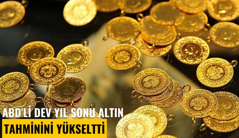 ABD'li dev yıl sonu altın tahminini yükseltti