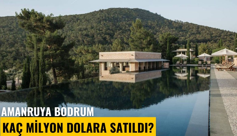 Amanruya Bodrum kaç milyon dolara satıldı?