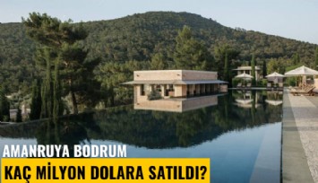 Amanruya Bodrum kaç milyon dolara satıldı?