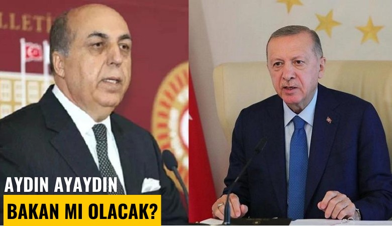 Aydın Ayaydın bakan mı olacak?