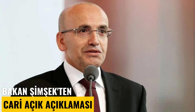 Bakan Şimşek'ten cari açık açıklaması