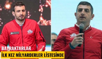 Bayraktarlar ilk kez milyarderler listesinde