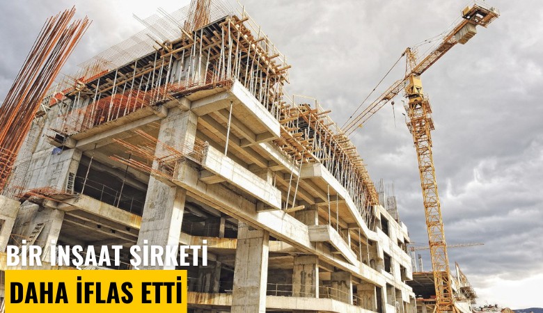 Bir inşaat şirketi daha iflas etti