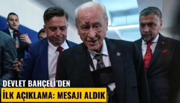 Devlet Bahçeli'den seçim sonuçlarına ilişkin ilk açıklama: Mesajı aldık