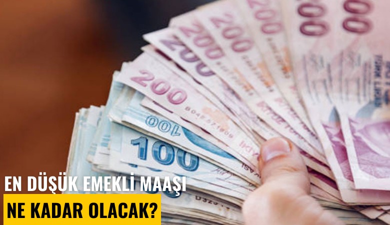 En düşük emekli maaşı ne kadar olacak?