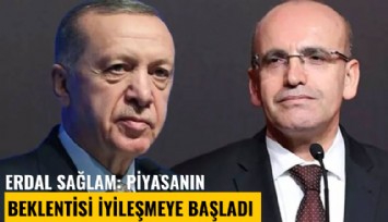 Erdal Sağlam: Piyasanın beklentisi iyileşmeye başladı