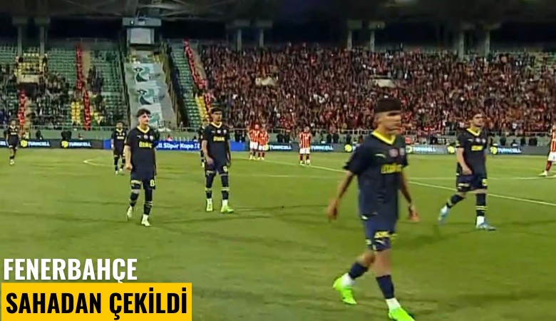 Fenerbahçe sahadan çekildi