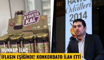 Hünnap İlaç iflasın eşiğinde! Konkordato ilan etti