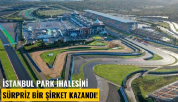 İstanbul Park ihalesini sürpriz bir şirket kazandı!