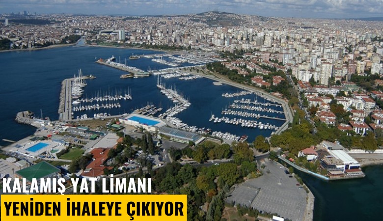 Kalamış Yat Limanı yeniden ihaleye çıkıyor