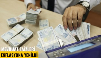 Mevduat faizleri enflasyona yenildi; İşte en çok kazandıran