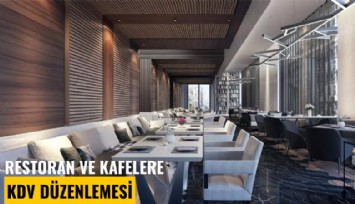 Restoran ve kafelere KDV düzenlemesi