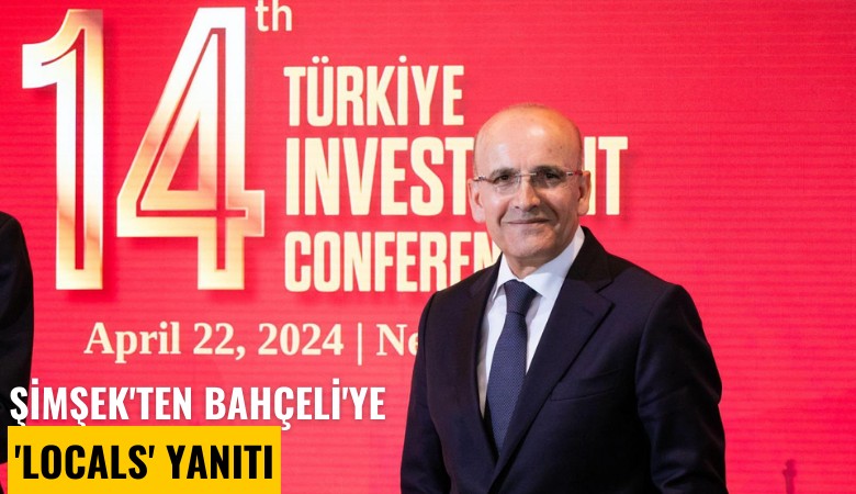Şimşek'ten Bahçeli'ye 'Locals' yanıtı