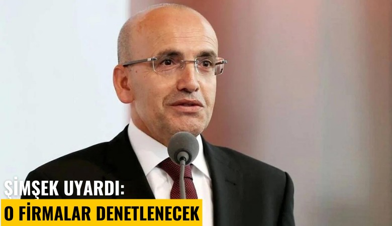 Şimşek uyardı: Düşük KDV oranlarını istismar eden firmalar denetlenecek