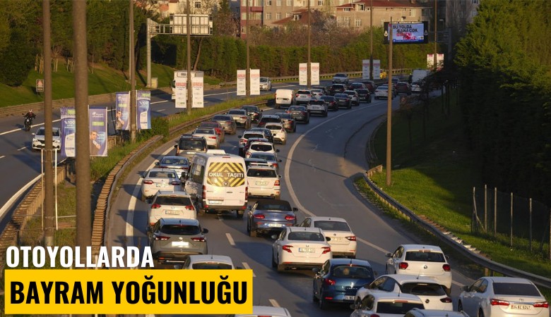 Sürücüler yola çıktı: Otoyollarda bayram yoğunluğu