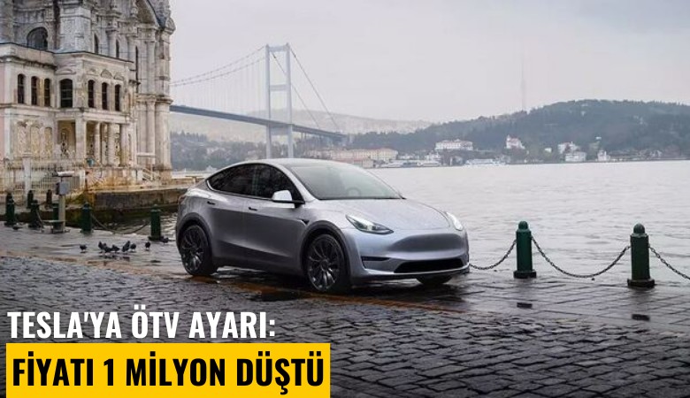 Tesla'ya ÖTV ayarı: Fiyatı 1 milyon düştü