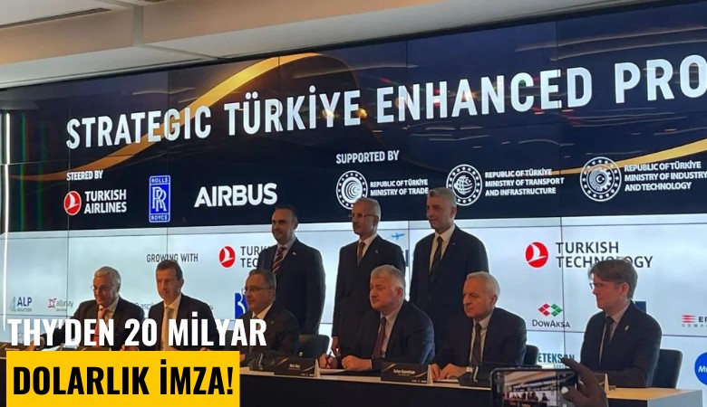THY'den 20 milyar dolarlık imza!