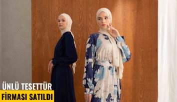 Ünlü tesettür firması satıldı