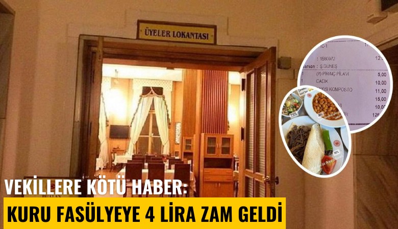 Vekillere kötü haber: Kuru fasülyeye 4 lira zam geldi