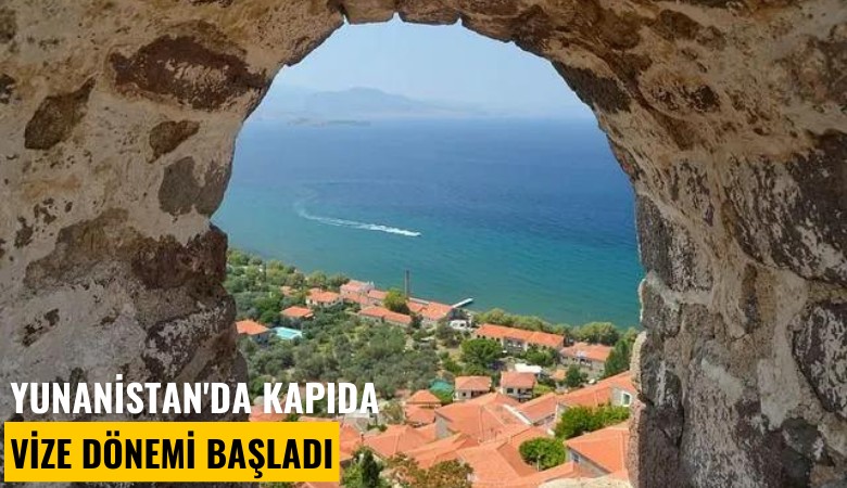 Yunanistan'da kapıda vize dönemi başladı