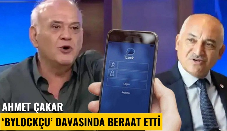 Ahmet Çakar, 'Bylockçu' davasında beraat etti