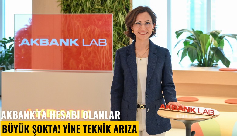 Akbank'ta hesabı olanlar büyük şokta! Yine teknik arıza