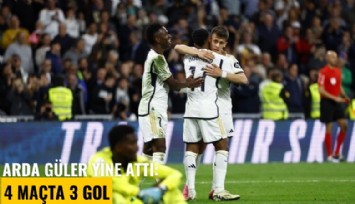 Arda Güler yine attı: 4 maçta 3 gol