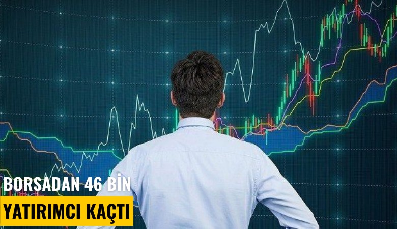 Borsadan 46 bin yatırımcı kaçtı