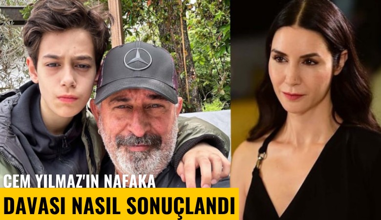 Cem Yılmaz'ın nafaka davası nasıl sonuçlandı?