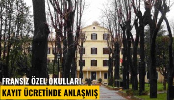 Fransız özel okulları fena yakalandı: Kayıt ücretinde anlaşmış