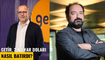 Getir, 2 milyar doları nasıl batırdı?