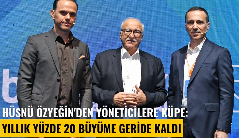 Hüsnü Özyeğin'den yöneticilere uyarı: Yıllık yüzde 20 büyüme geride kaldı