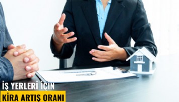 İş yerleri için kira artış oranı