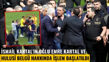 İsmail Kartal'ın oğlu Emre Kartal ve Hulusi Belgü hakkında işlem başlatıldı