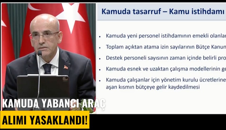 Kamuda yabancı araç alımı yasaklandı!